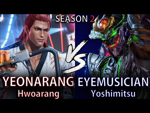 YEONARANG (Hwoarang) vs EYEMUSICIAN (Yoshimitsu) - [Season 2] [Tekken 8] (REPLAY)