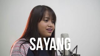 Sayang - Via Vallen (Cover) by Hanin Dhiya