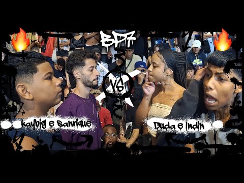 (🔥RIVALIDADE🔥) KAYBIG E SANRIQUE VS INDIN E DUDA | 1ºFASE | BP7 - 03 ANO3