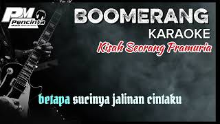 Download lagu Boomerang-Kisah Seorang Pramuria ( Karaoke) mp3