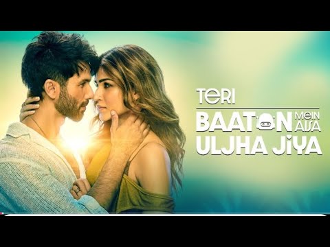 Teri Baaton Mein Aisa Uljha Jiya Full Movie | Shahid Kapoor | Kriti Sanon || unknown factsand story