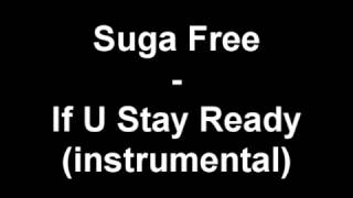 Suga Free   If U Stay Ready instrumental   YouTube