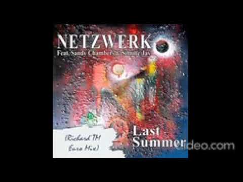 Netzwerk feat. Sandy Chambers feat. Simone Jay - Last Summer (Single) 2022