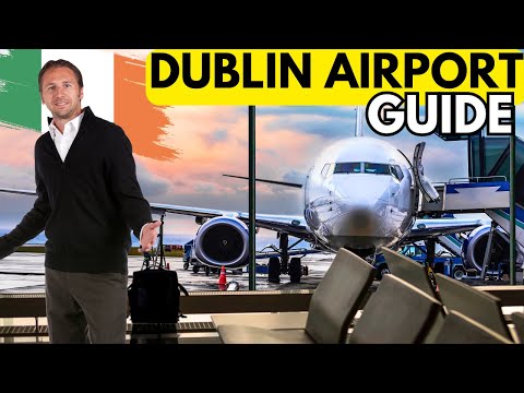 DUBLIN AIRPORT GUIDE - TERMINAL 1 - ARRIVAL AND DEPARTURE [WATCH BEFORE YOU GO]