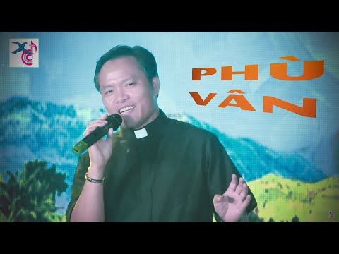 Phù Vân - Phù Vân Nối Phù Vân [Lm. Xuân Đường]