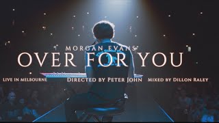 Morgan Evans - Over For You