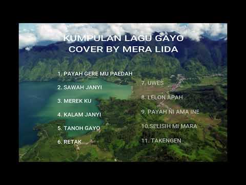 KUMPULAN LAGU GAYO COVER MERA LIDA