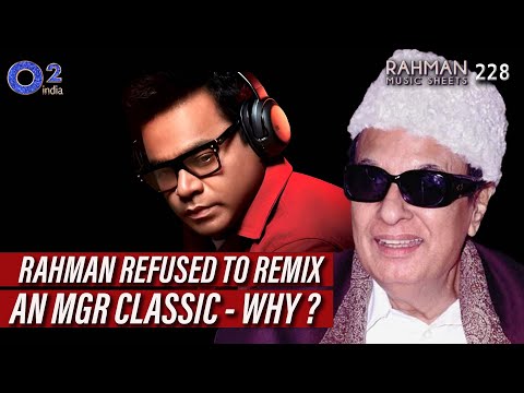 AR Rahman, “I Will NOT REMIX.” – What Happened Next? | MGR & SJ Suryah | Rahman Music Sheets 228