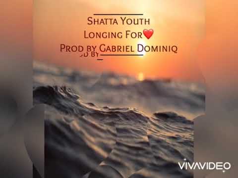 Longing For. Shatta Youth 2020