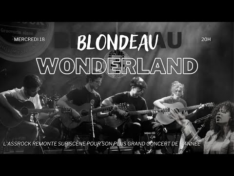 Blondeau Wonderland  (18/05/2022 HEC)
