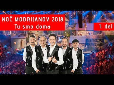 Noč Modrijanov 2018 - Tu smo doma 1. del