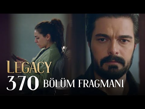 Emanet 370. Bölüm Fragmanı | Legacy Episode 370 Promo