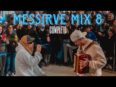 Messirve Mix 8 - La T y La M (Tobias Medrano, Matias Rapen)