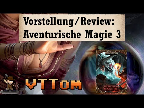 Aventurische Magie 3 - DSA 5 Foundry [Toms Vorstellung/Review]