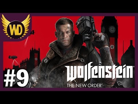 Let's Play Wolfenstein: The New Order - Part 9