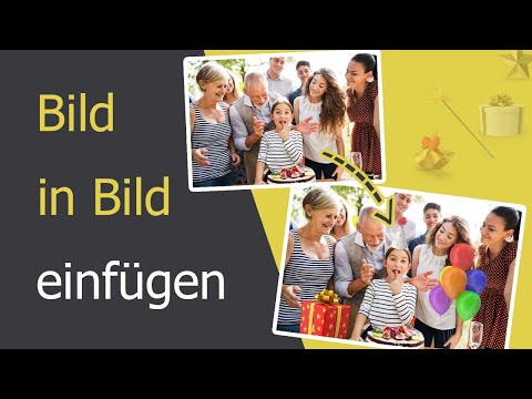 Bild in Bild einfügen - ganz einfach!