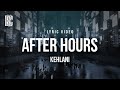 Kehlani - After Hours | Lyrics