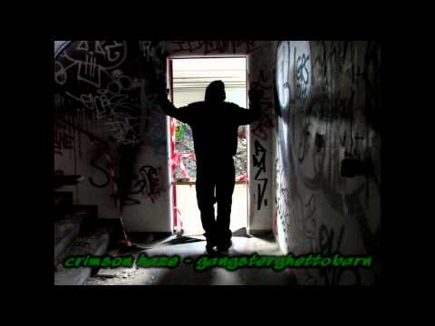 Crimson Haze - GangsterGhettoBarn