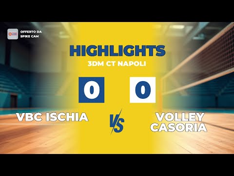 VBC Ischia vs Volley Casoria | 0-0 | Highlights | 3DM CT Napoli