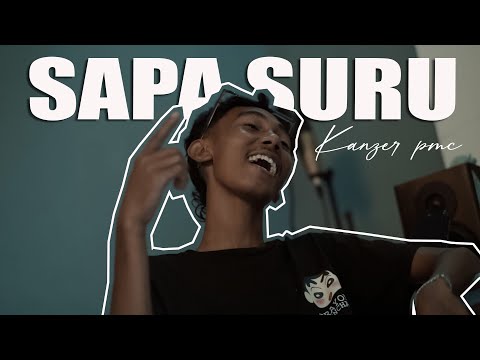 Kanzer pmc - Sapa Suru (Official Music Video)
