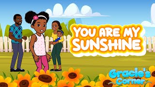 You Are My Sunshine | Gracie’s Corner | Nursery Rhymes + Kids Songs