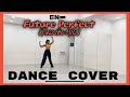 ENHYPEN - 'Future Perfect (Pass the MIC)' - DANCE COVER
