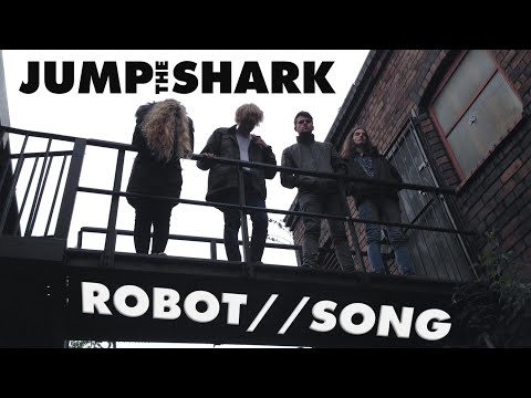 Jump the Shark - Robot Song (MUSIC VIDEO)