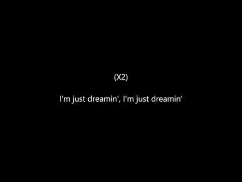 OSL - Just Dreamin' (w/lyrics) (prod. by Scartz)