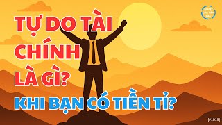 Tự do tài chính là gì?