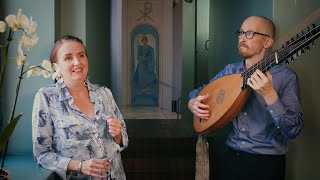 "Have You Seen But a Bright Lily Grow?" by Robert Johnson | Maikki Säikkä &amp; Tuomas Kourula, lute