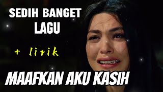 Download lagu Maafkan Aku Kasih [ Ghina Aulanda & Harry Parintang ] Lagu sesdih - Lirik Lagu mp3