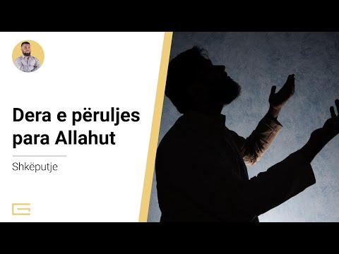 Dera e përuljes para Allahut - Hoxhë Enes Goga