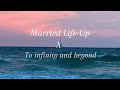 Stuff We Did-Married Life X To Infinity and Beyond(slowed+reverb)
