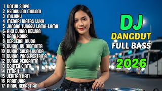 Download lagu UNTUK SIAPA - MIRNAWATI : REMIX DANGDUT FULL BASS 🎧REMIX DANGDUT POPULER TERBARU 2026 mp3
