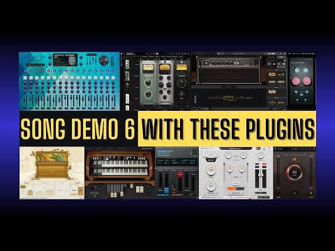 Song Demo #6 with These Plugins(with FREE and Limited Time FREE Plugins)