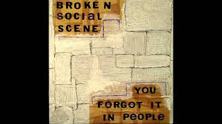 Broken Social Scene - Looks Just Like The Sun