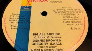 Dennis Brown &amp; Gregory Isaacs - Big All Around - Anchor Records