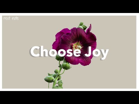 【Playlist】Chill house｜Choose Joy ｜ 喜びを選ぼう