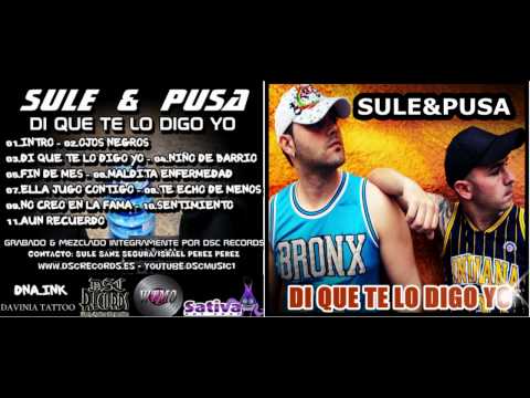 DSC MUSIC ►SULE & PUSA ♫ DI QUE TE LO DIGO YO ♫