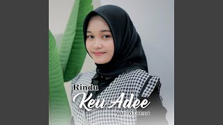 Download lagu Rindu Keu Adee mp3 Download lagu Rindu Keu Adee mp3