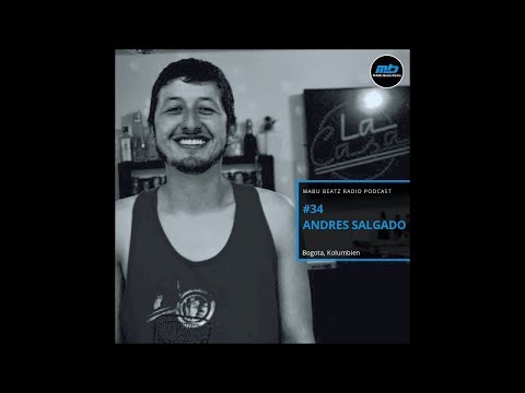 MABU Beatz Radio Podcast #34 mit Andres Salgado