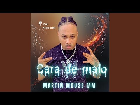 Cara de malo (feat. Martín mouse)