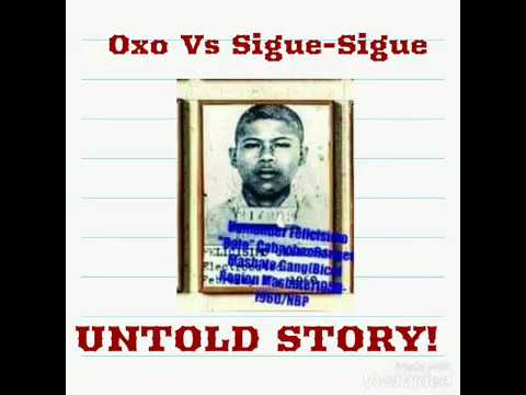 Oxo Vs. Sigue sigue (Masbate Gang) Kumander Felicisimo