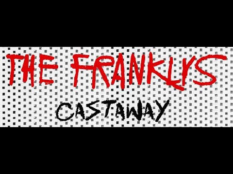 The Franklys - Castaway (OFFICIAL MUSIC VIDEO)