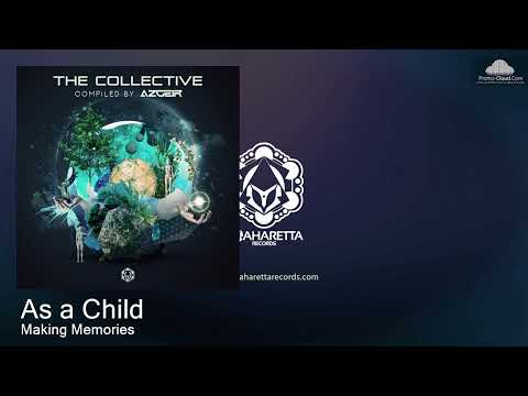 MAHD0166 As a Child - Making Memories [Psy Trance]