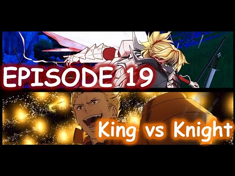 Fate/Unchain Rebellion #19 - King vs Knight [Fanfic Visual Novel] (S1E19)