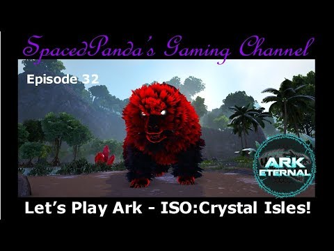 Ark Eternal: ISO:Crystal Isles - Ancient Direbear! E32