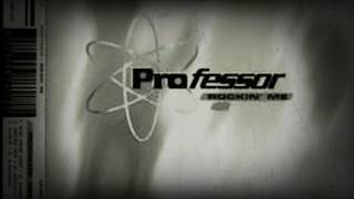 The Professor (DJ Professor) - Rockin' Me (R.A.F. Zone Mix)