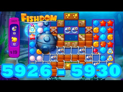 Fishdom Level 5926 - 5930 HD Walkthrough | 3 match puzzle | gameplay | android | 5927 | 5928 | 5929