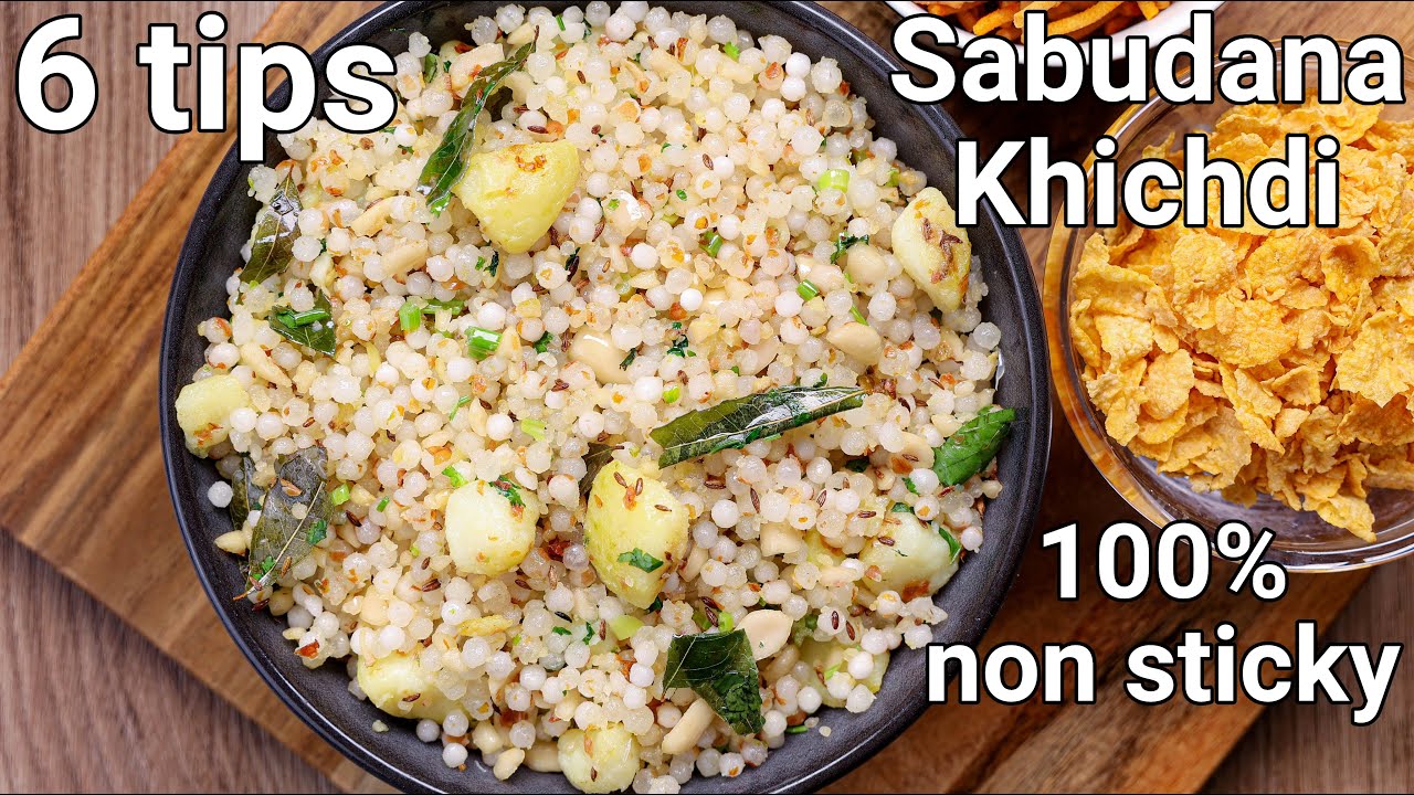 6 TIPS to make NON STICKY Sabudana Khichdi Recipe | Perfect & Authentic Sabudana Khichdi for Fasting
